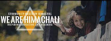 We Are Himachali: Promoting the Culture, Traditions, and Tourism of Himachal