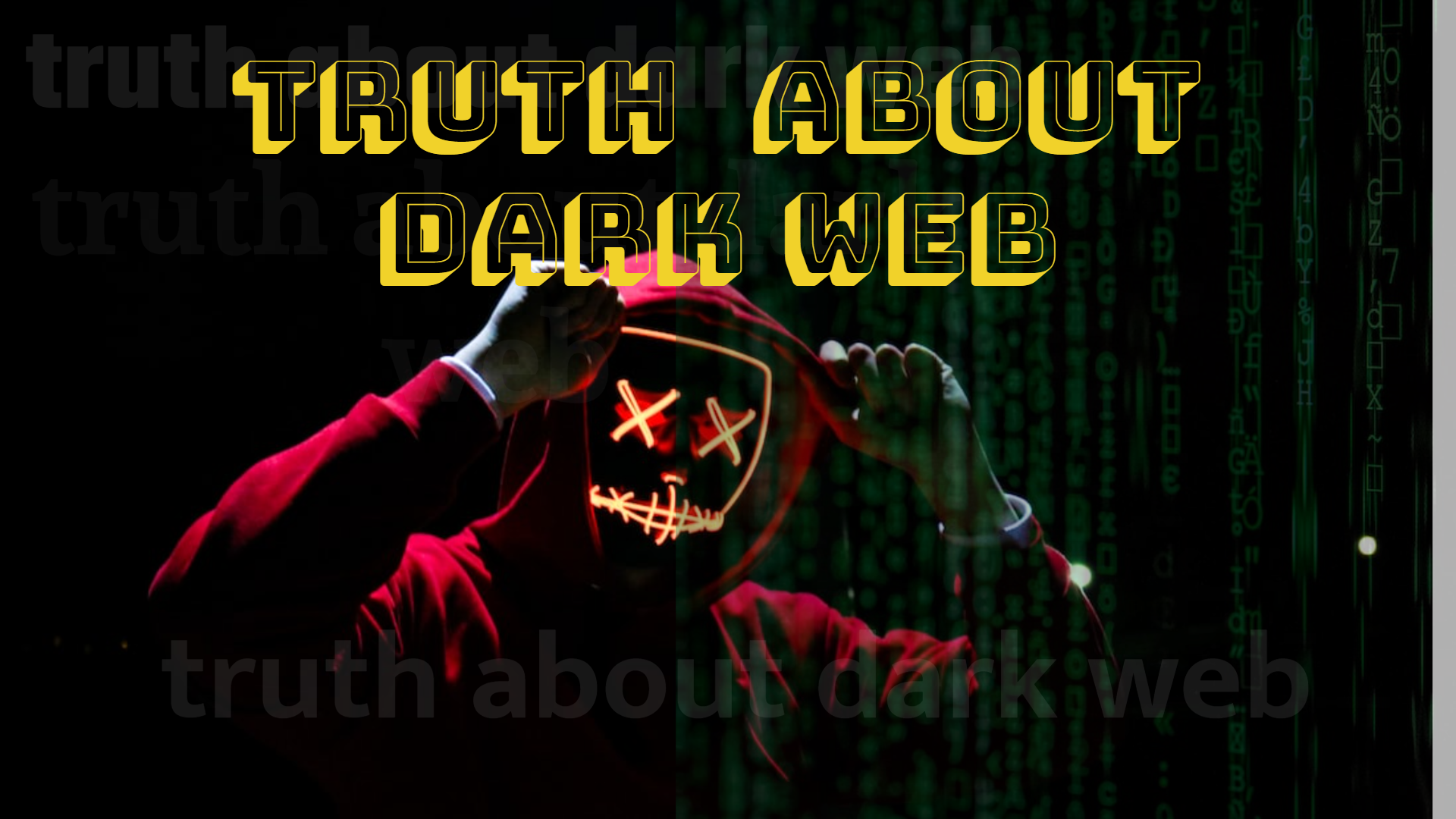 TRUTH ABOUT DARK WEB
